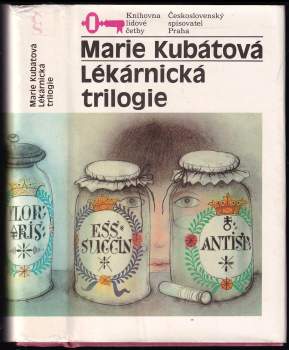 Marie Kubátová: Lékárnická trilogie