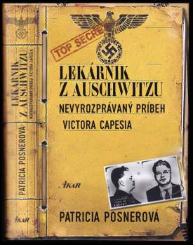 Lekárnik z Auschwitzu : nevyrozprávaný príbeh Victora Capesia