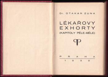 Otakar Zuna: Lékařovy exhorty