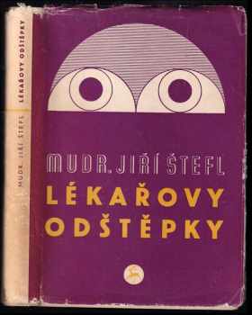 Jiří Štefl: Lékařovy odštěpky