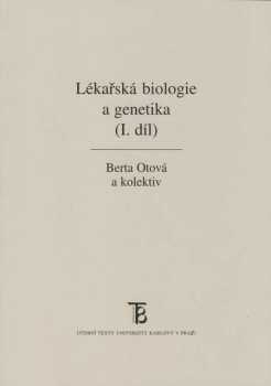 Milada Kohoutová: Lékařská biologie a genetika