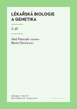 Lékařská biologie a genetika 3. díl