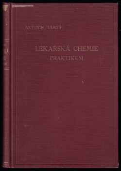 Antonín Hamsík: Lékařská chemie