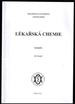 Jiří Dostál: Lékařská chemie