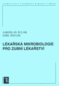 Lékařská mikrobiologie pro zubní lékařství