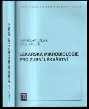 Jaroslav Julák: Lékařská mikrobiologie pro zubní lékařství