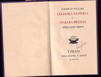 Ladislav Syllaba: Lékařská návštěva u Otakara Březiny před jeho smrtí