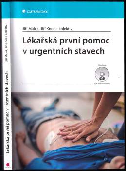 Jiri Malek: Lékařská první pomoc v urgentních stavech