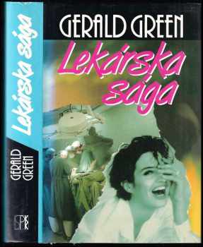 Lekárska sága - Gerald Green (1994, Slovenský spisovateľ) - ID: 406338