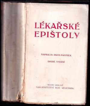 Lékařské epištoly : část 2 - Duchoslav Panýrek (1908, Bohdan Melichar) - ID: 629816