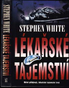 Stephen White: Lékařské tajemství