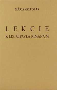 Maria Valtorta: Lekcie k Listu Pavla Rímanom