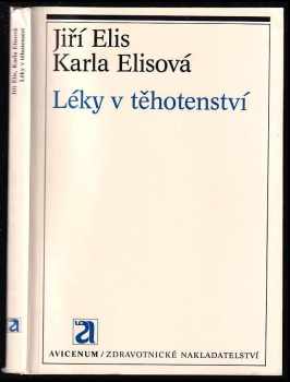 Jiří Elis: Léky v těhotenství