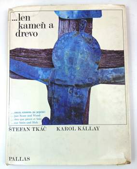 --len kameň a drevo