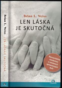 Len láska je skutočná