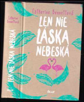 Len nie láska nebeská