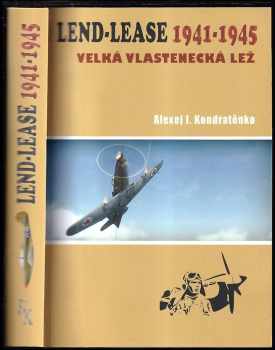 Alexej Ignatěvič Kondratěnko: Lend-Lease 1941-1945
