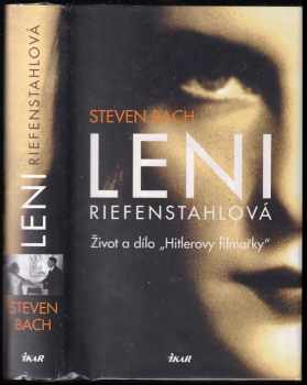 Steven Bach: Leni Riefenstahlová