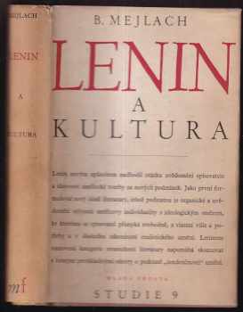 Boris Solomonovič Mejlach: Lenin a kultura : Lenin a problémy ruské literatury konce XIX a začátku XX. století.