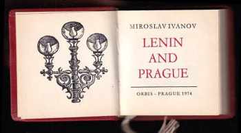 Miroslav Ivanov: Lenin and Prague