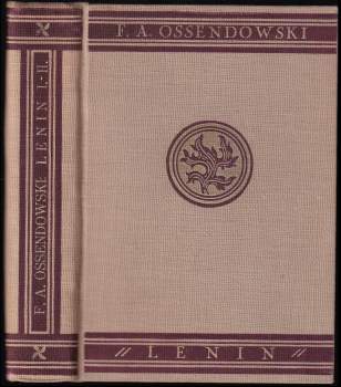 Ferdynand Antoni Ossendowski: Lenin