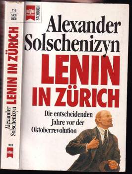 Solschenizyn Alexander: Lenin in Zürich