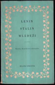 Lenin, Stalin mládeži