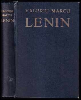 Valeriu Marcu: Lenin - Třicet let Ruska