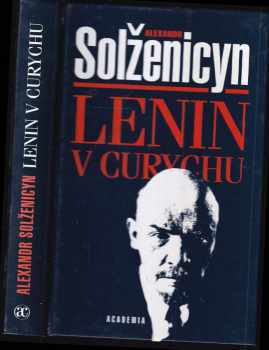 Lenin v Curychu - Aleksandr Isajevič Solženicyn (2000, Academia) - ID: 572373