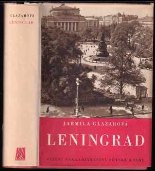 Leningrad - Jarmila Glazarová (1952, Státní nakladatelství dětské knihy) - ID: 168617