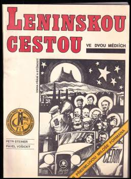 Pavel Vošický: Leninskou cestou ve dvou médiích