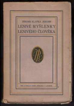 Lenivé myšlenky lenivého člověka