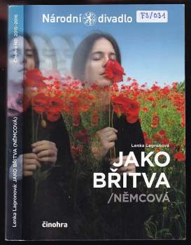 Lenka Lagronová, Jako břitva - Němcová