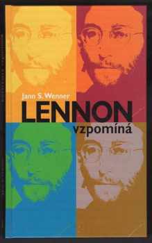 Jann S Wenner: Lennon vzpomíná