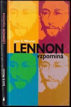 Jann S Wenner: Lennon vzpomíná