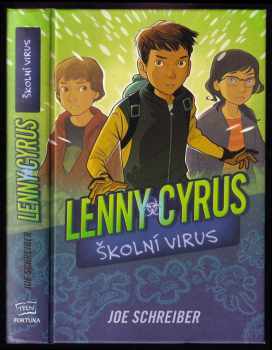 Joe Schreiber: Lenny Cyrus - Školní virus