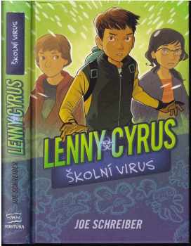 Joe Schreiber: Lenny Cyrus : Školní virus