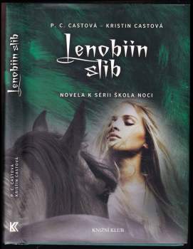 P. C Cast: Lenobiin slib