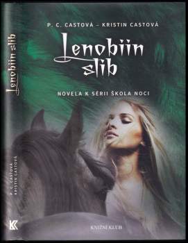 P. C Cast: Lenobiin slib