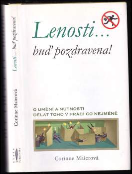 Corinne Maier: Lenosti-- buď pozdravena!
