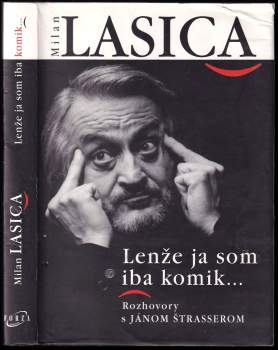 Lenže ja som iba komik--