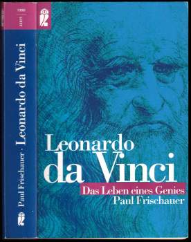 Leonardo da Vinci. Das Leben eines Genies.