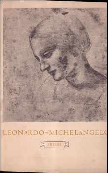 Leonardo - Michelangelo - kresby
