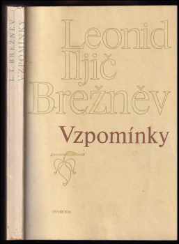 Leonid Iľjič Brežněv - vzpomínky