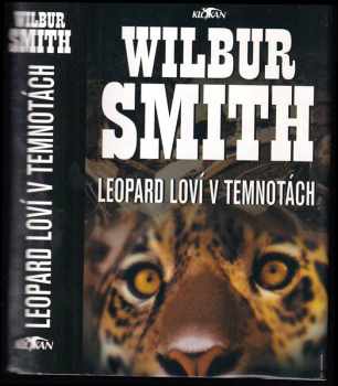 Wilbur A Smith: Leopard loví v temnotách