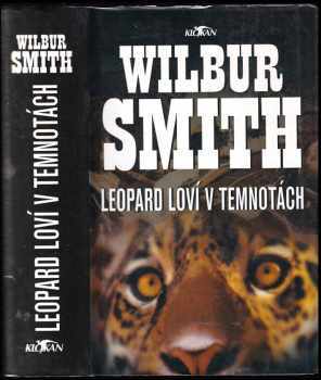 Leopard loví v temnotách - Wilbur A Smith (2002, Alpress) - ID: 795822