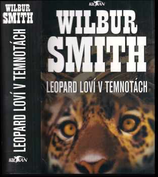 Wilbur A Smith: Leopard loví v temnotách