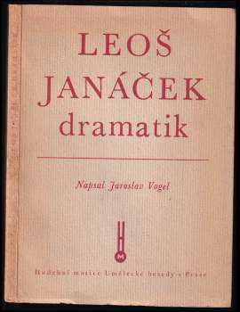 Leoš Janáček, dramatik