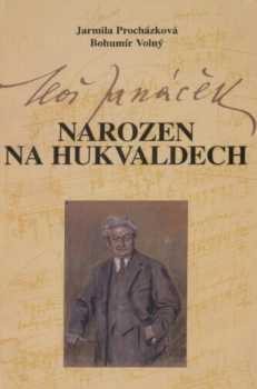 Narozen na Hukvaldech