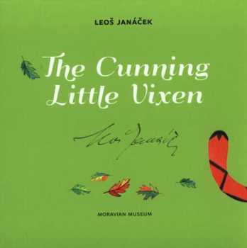 Leoš Janáček, The cunning Little Vixen